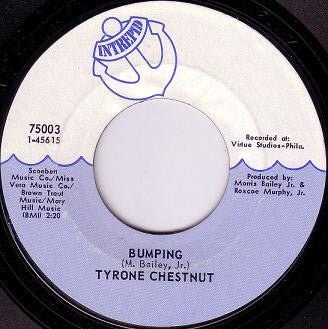 Tyrone Chestnut : The Bump / Bumping (7", Styrene)