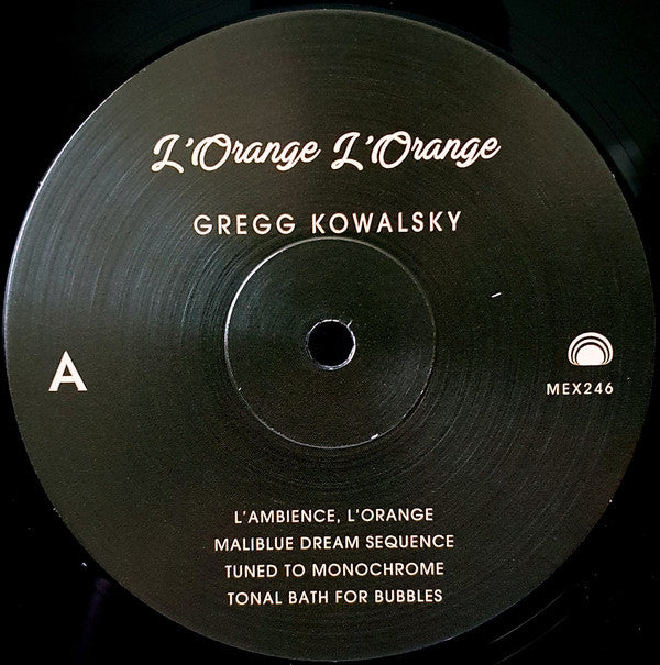 Gregg Kowalsky : L'Orange L'Orange (LP, Album)