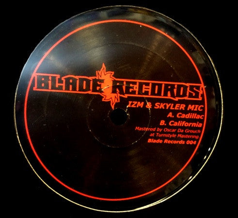 Izm & Skyler Mic : Cadillac / California (12")