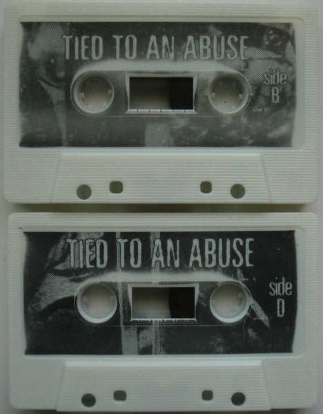 Various : Tied To An Abuse (Cass, C48 + Cass, C50 + Comp, Ltd)