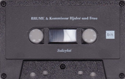 Brume & Kommissar Hjuler Und Frau : Salicylat (Cass, C50)