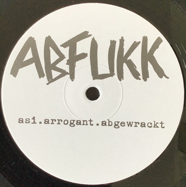 Abfukk : Asi.Arrogant.Abgewrackt (LP)