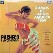 Pacheco Y Su Charanga : Ritmos De Latino America 1969 (LP, Album, RE)