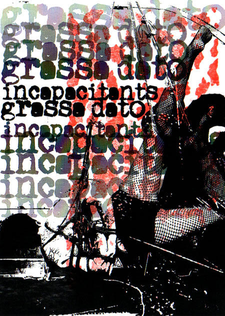 Incapacitants / Grassa Dato : Orujo & Sake (CDr, Ltd)