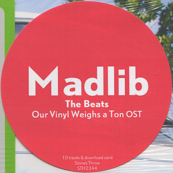 Madlib : The Beats (Our Vinyl Weighs A Ton OST) (10", Gir)