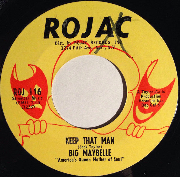 Big Maybelle : Mama (He Treats Your Daughter Mean) / Keep That Man (7", Single)