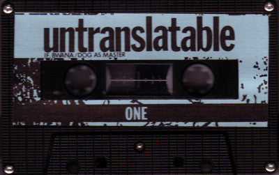 If, Bwana / Dog As Master : Untranslatable (Cass, C46)