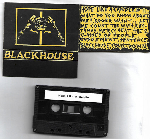 Blackhouse : Hope Like A Candle (Cass)