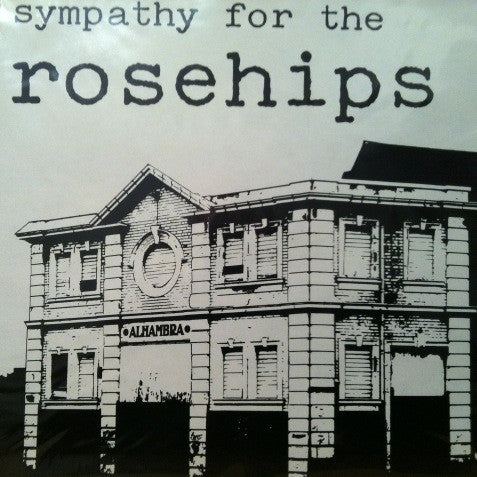 The Rosehips : Sympathy For The Rosehips (12", EP)