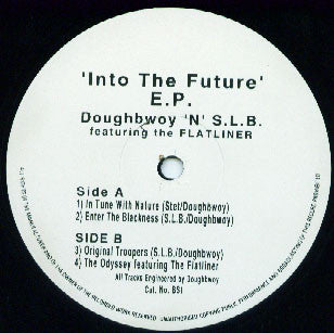 Doughbwoy 'N' S.L.B. Featuring The Flatliner* : Into The Future E.P. (12", EP)