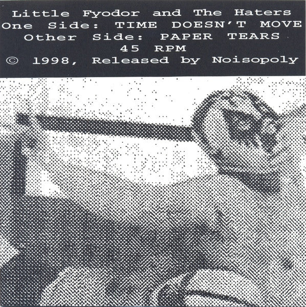 Little Fyodor And The Haters : Little Fyodor And The Haters (7")