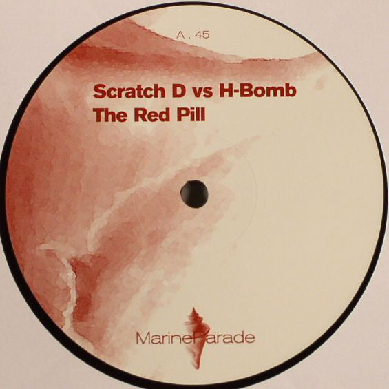 Scratch D vs H-Bomb* : The Red Pill (12")