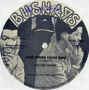 Louisa Mark : Even Though You're Gone (12")