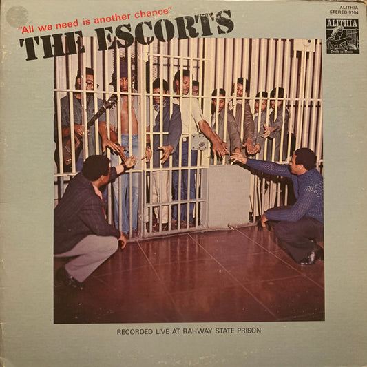 The Escorts : All We Need Is Another Chance (LP, Album)