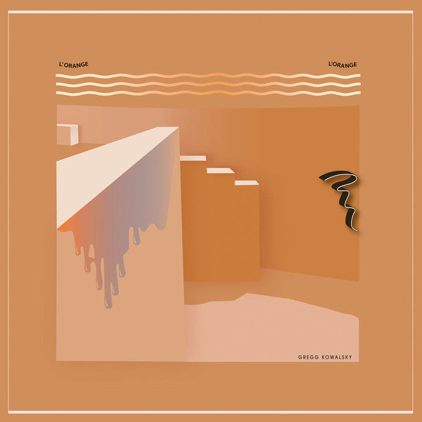 Gregg Kowalsky : L'Orange L'Orange (LP, Album)