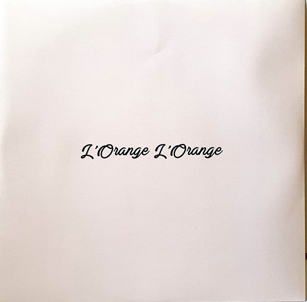 Gregg Kowalsky : L'Orange L'Orange (LP, Album)