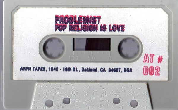 Problemist : Pop Religion Is Love (Cass)