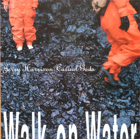 Jerry Harrison: Casual Gods : Walk On Water (LP, Album)