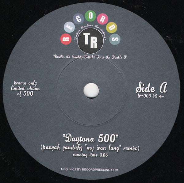 Panzah Zandahz : Daytona 500 / Change The Beat (7", Single, Ltd, Promo, Unofficial)