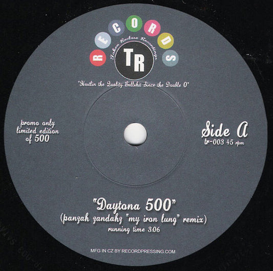 Panzah Zandahz : Daytona 500 / Change The Beat (7", Single, Ltd, Promo, Unofficial)