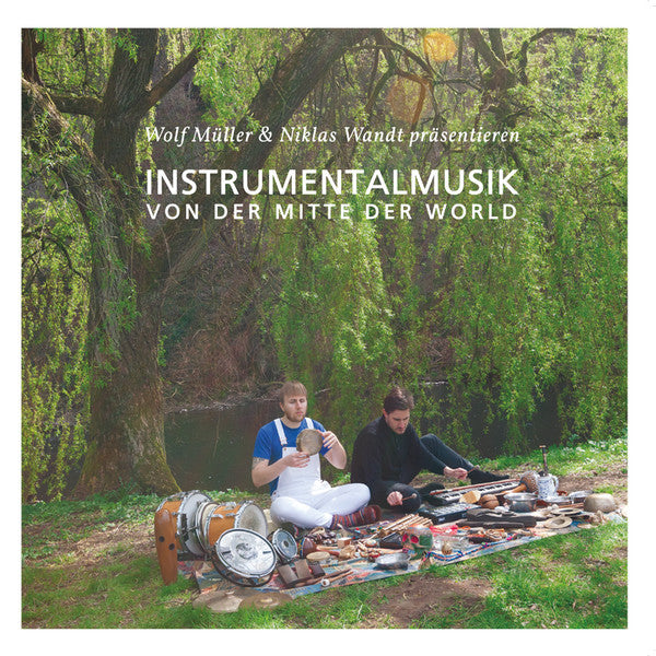 Wolf Müller & Niklas Wandt : Instrumentalmusik Von Der Mitte Der World (2xLP, Album)