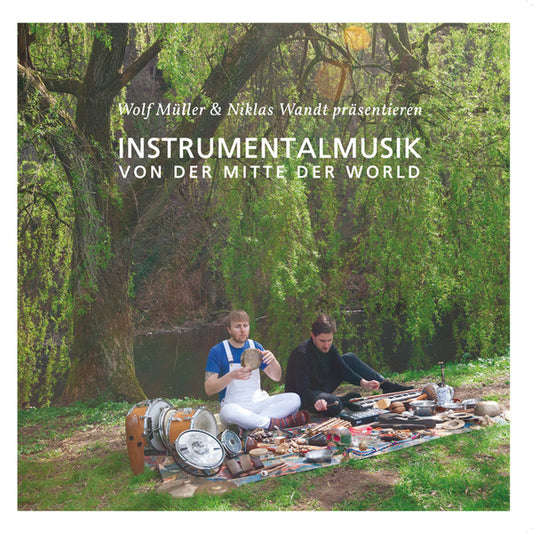 Wolf Müller & Niklas Wandt : Instrumentalmusik Von Der Mitte Der World (2xLP, Album)