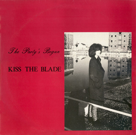 Kiss The Blade (2) : The Party's Begun (12")