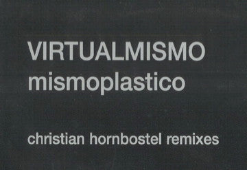 Virtualmismo : Mismoplastico (12", Promo, W/Lbl)