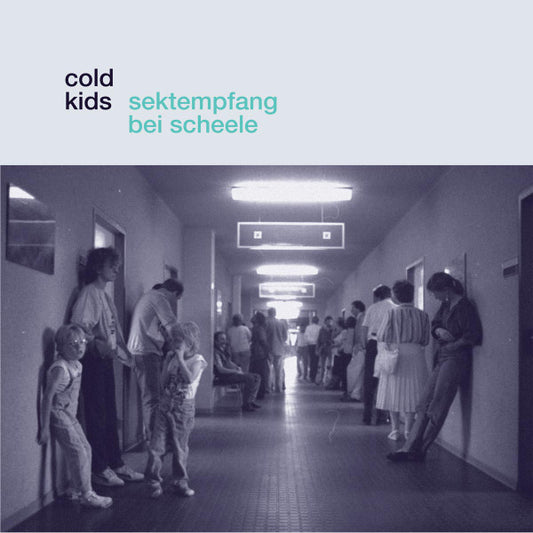 Cold Kids : Sektempfang Bei Scheele (LP, Album)