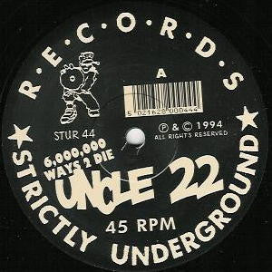 Uncle 22 : 6,000,000 Ways 2 Die (The Final Mixes !) (12")