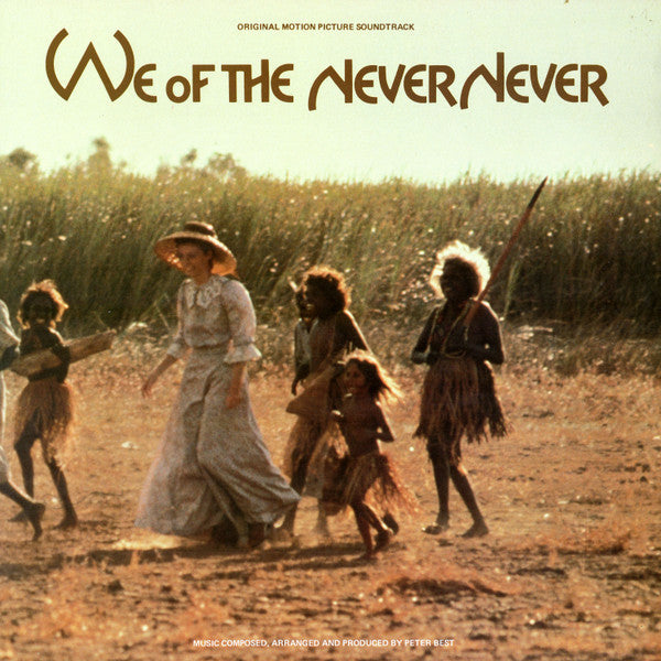 Peter Best : We Of The Never Never (Original Motion Picture Soundtrack) (LP, Album, Gat)