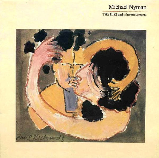Michael Nyman : The Kiss And Other Movements (LP, Album)