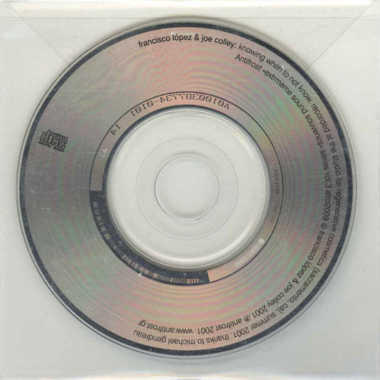 Francisco López & Joe Colley : Knowing When To Not Know (CD, Mini)