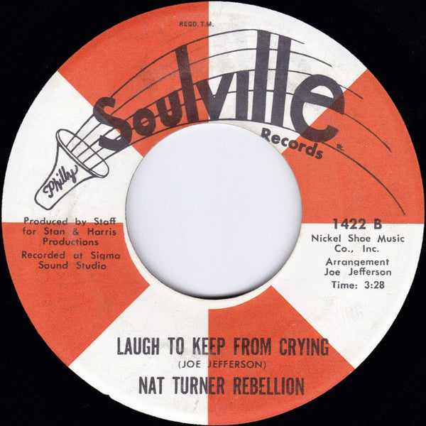 Nat Turner Rebellion Featuring Major Harris : Can't Go On Livin / Laugh To Keep From Crying (7")