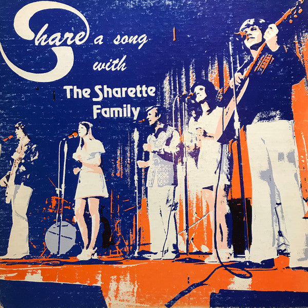 The Sharette Family : Share A Song With (LP, Album, Gat)