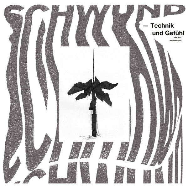Schwund : Technik Und Gefühl (LP, Album)