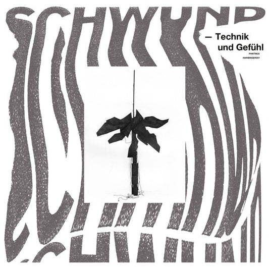 Schwund : Technik Und Gefühl (LP, Album)