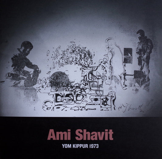 Ami Shavit : Yom Kippur 1973 (LP)