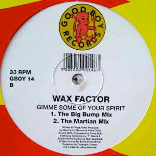 Wax Factor : Gimme Some Of Your Spirit (12")