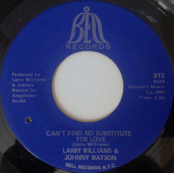 Larry Williams & Johnny Watson : Can't Find No Substitute For Love  (7")