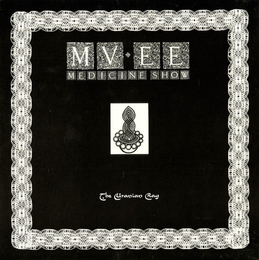 MV/EE Medicine Show* : The Uranian Ray (LP, Album, Ltd, RE)