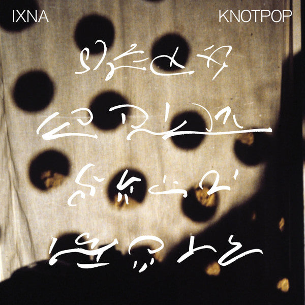 Ixna : Knotpop (LP, Album)