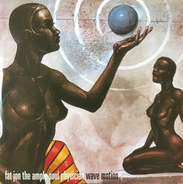 Fat Jon The Ample Soul Physician* : Wave Motion (2xLP, Album)