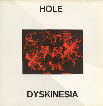 Hole : Dyskinesia (12")