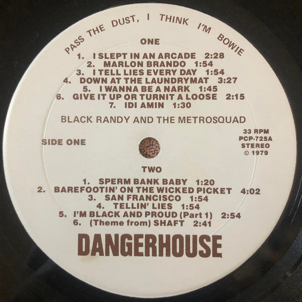 Black Randy & The Metrosquad : Pass The Dust, I Think I'm Bowie. (LP, Album)