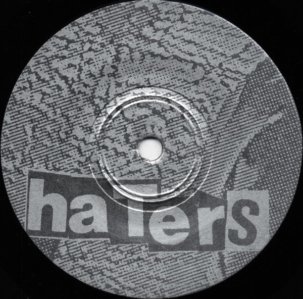 Haters* : A Furthered Pause (7", Ltd)