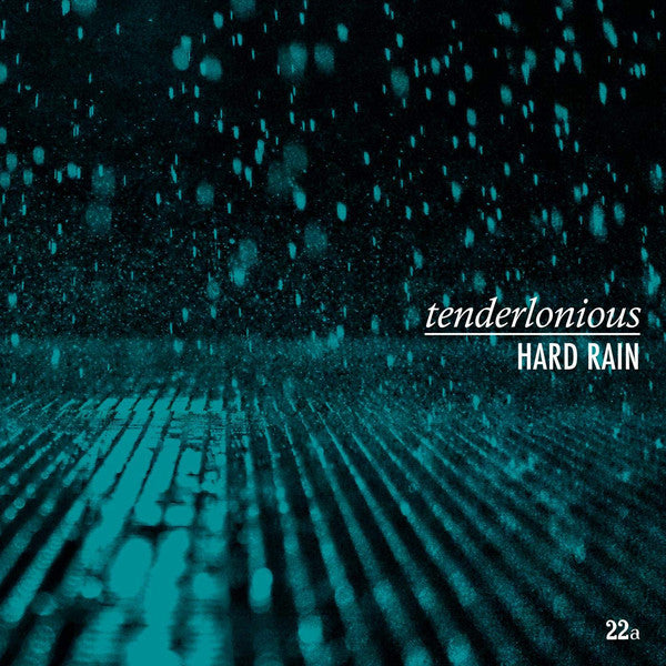Tenderlonious : Hard Rain (LP, Album)