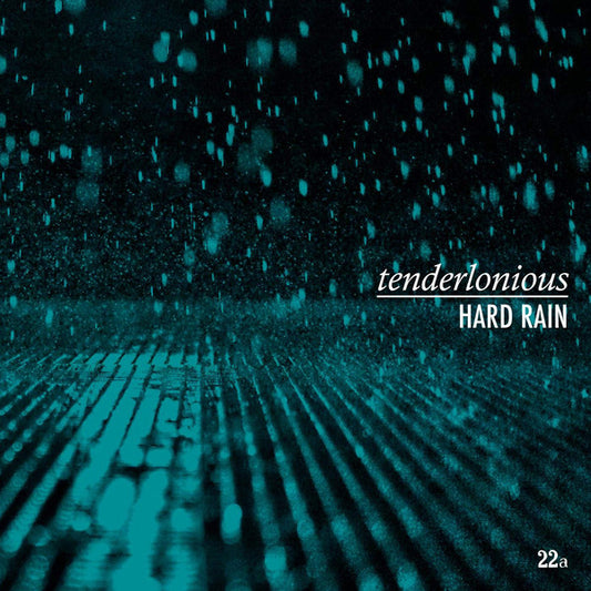Tenderlonious : Hard Rain (LP, Album)