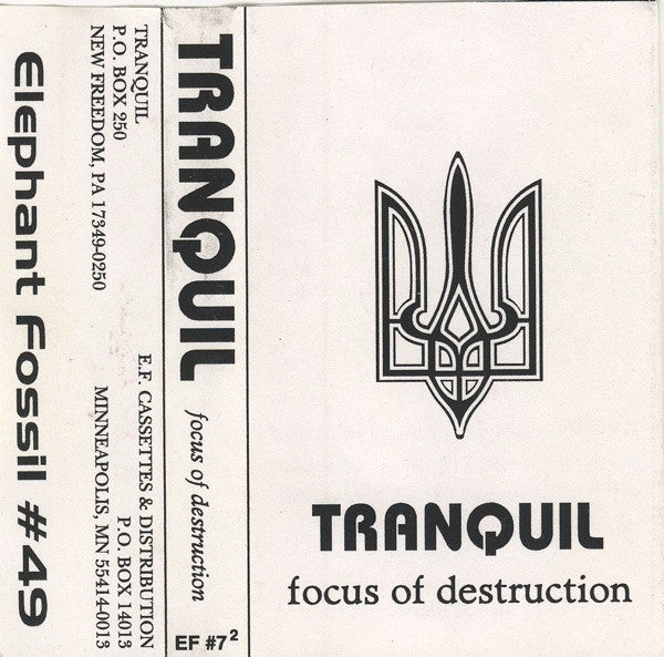 Tranquil (2) : Focus Of Destruction (Cass, Album, C90)