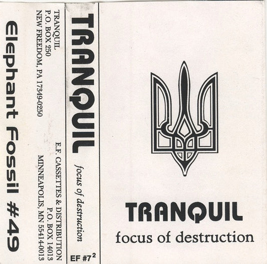 Tranquil (2) : Focus Of Destruction (Cass, Album, C90)
